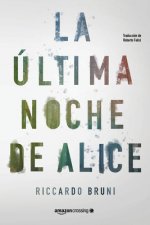 La ultima noche de Alice