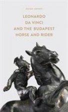 Leonardo Da Vinci and the Budapest Horse and Rider