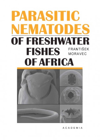 Parasitic Nematodes of Freshwater Fishes of Africa