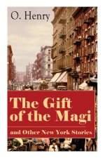 Gift of the Magi and Other New York Stories