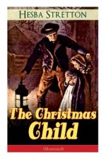 Christmas Child (Illustrated)