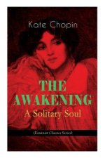 AWAKENING - A Solitary Soul (Feminist Classics Series)