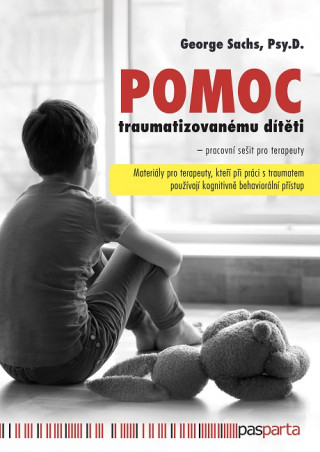 Pomoc traumatizovanému dítěti