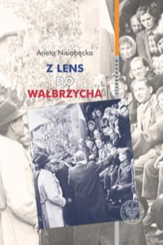 Z Lens do Wałbrzycha