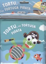 TORTU, LA TORTUGA PIRATA