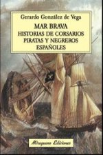 Mar brava: historias de corsarios españoles