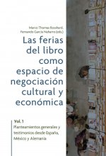 Las ferias del libro como espacios de negociacion cultural y economica