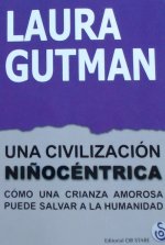 UNA CIVILIZACIÓN NIÑOCÈNTRICA