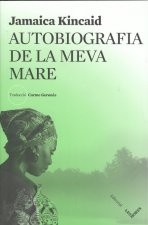 AUTOBIOGRAFIA DE LA MEVA MARE
