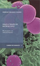 VIAJE A TRAVÈS DEL MICROSCOPIO