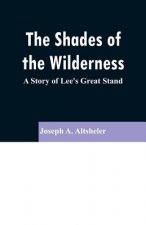 Shades of the Wilderness