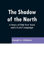 Shadow of the North