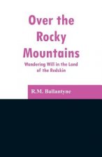 Over the Rocky Mountains