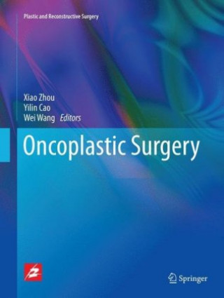 Oncoplastic surgery (Xiao Zhou,Yilin Cao,Wei Wang)()