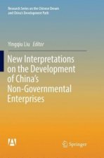 New Interpretations on the Development of China's Non-Governmental Enterprises