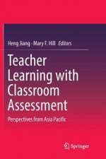 Teacher Learning with Classroom Assessment