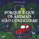 Porque é Que os Animais não Conduzem?