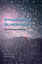 Stonehenge Bluestone II Revised and Extended