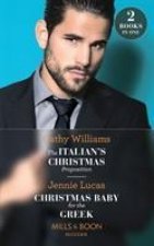 Italian's Christmas Proposition / Christmas Baby For The Greek