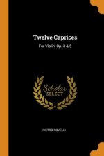 Twelve Caprices