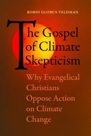 Gospel of Climate Skepticism