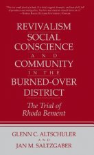 Revivalism, Social Conscience, and Community in the Burned-Over District: January 4, 1782-December 29, 1785