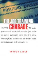 The Job Training Charade: Literature/Philosophy/Psychoanalysis