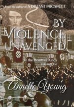 By Violence Unavenged