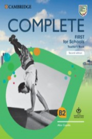 Complete First for Schools Teacher's Book with Downloadable Resource Pack (Class Audio and Teacher's Photocopiable Worksheets)