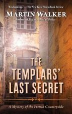 The Templars' Last Secret: A Mystery of the French Countryside