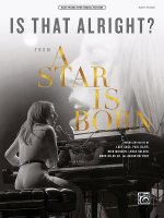 Is That Alright?: From a Star Is Born, Sheet