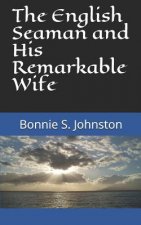 The English Seaman and His Remarkable Wife