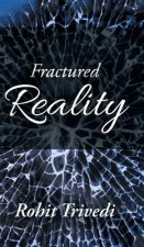 Fractured Reality