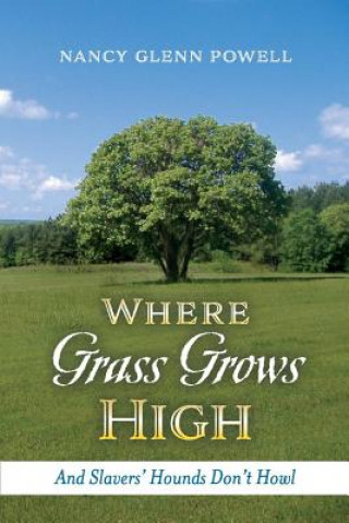Where Grass Grows High