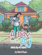 Day with Aj