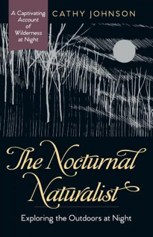 Nocturnal Naturalist