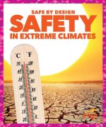 Safety in Extreme Climates