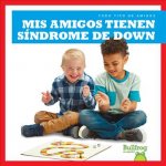 MIS Amigos Tienen Sindrome de Down (My Friend Has Down Syndrom