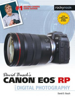 David Busch's Canon EOS RP Guide to Digital Photography (David D. Busch)(Puha kötésű)