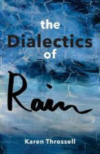 Dialectics of Rain