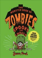 The Monster Book of Zombies, Spooks and Ghouls: (Spooky, Halloween, Activities)