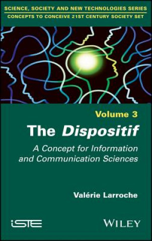 Dispositif - A Concept for Information and Communication Science