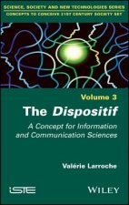 Dispositif - A Concept for Information and Communication Science