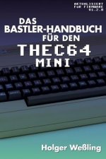 Bastler-Handbuch fur den THEC64 Mini