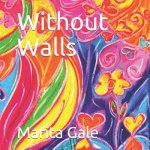 Without Walls
