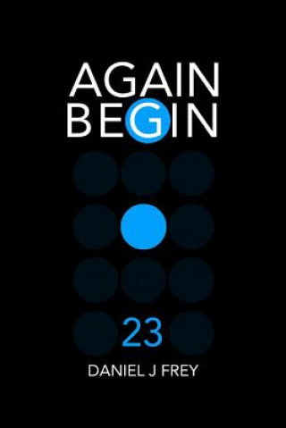 Again Begin 23: E.D.H.B.