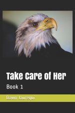Take Care of Her