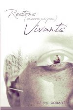 Restons (encore un peu) vivants