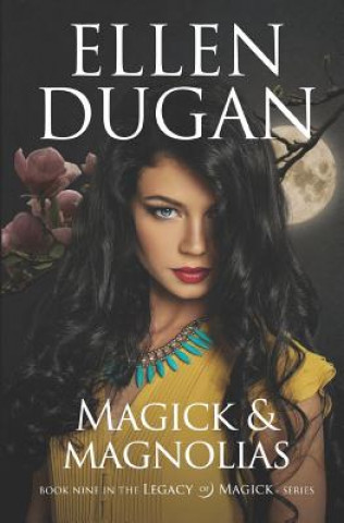 Magick & Magnolias
