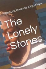 The Lonely Stones: Paperback Edition